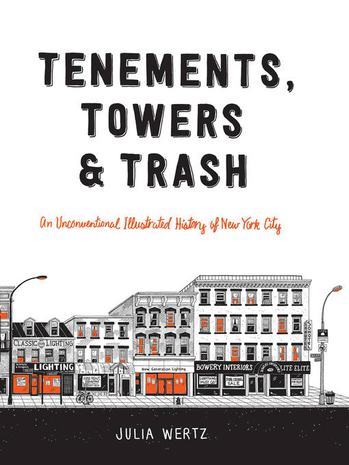 Title details for Tenements, Towers & Trash by Julia Wertz - Available